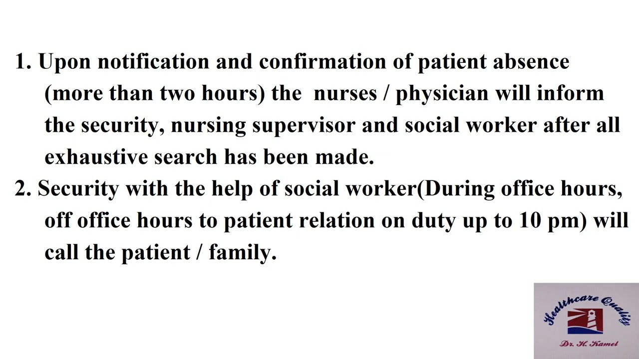 Healthcare Quality Hospital P&P Absconded Patient