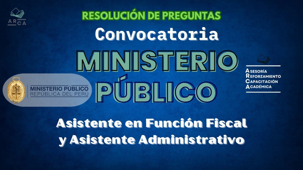 EXAMEN DE CONOCIMIENTO: Asistente en Función Fiscal y Asistente Administrativo PTE. 2