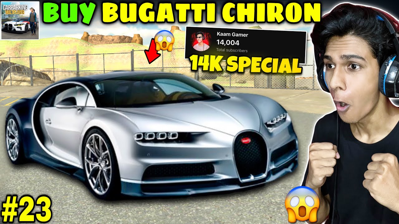 Buy New Bugatti Chiron With Gold Money! 🤑🔥 - 14K Special - Car Parking Multiplayer - Part 23