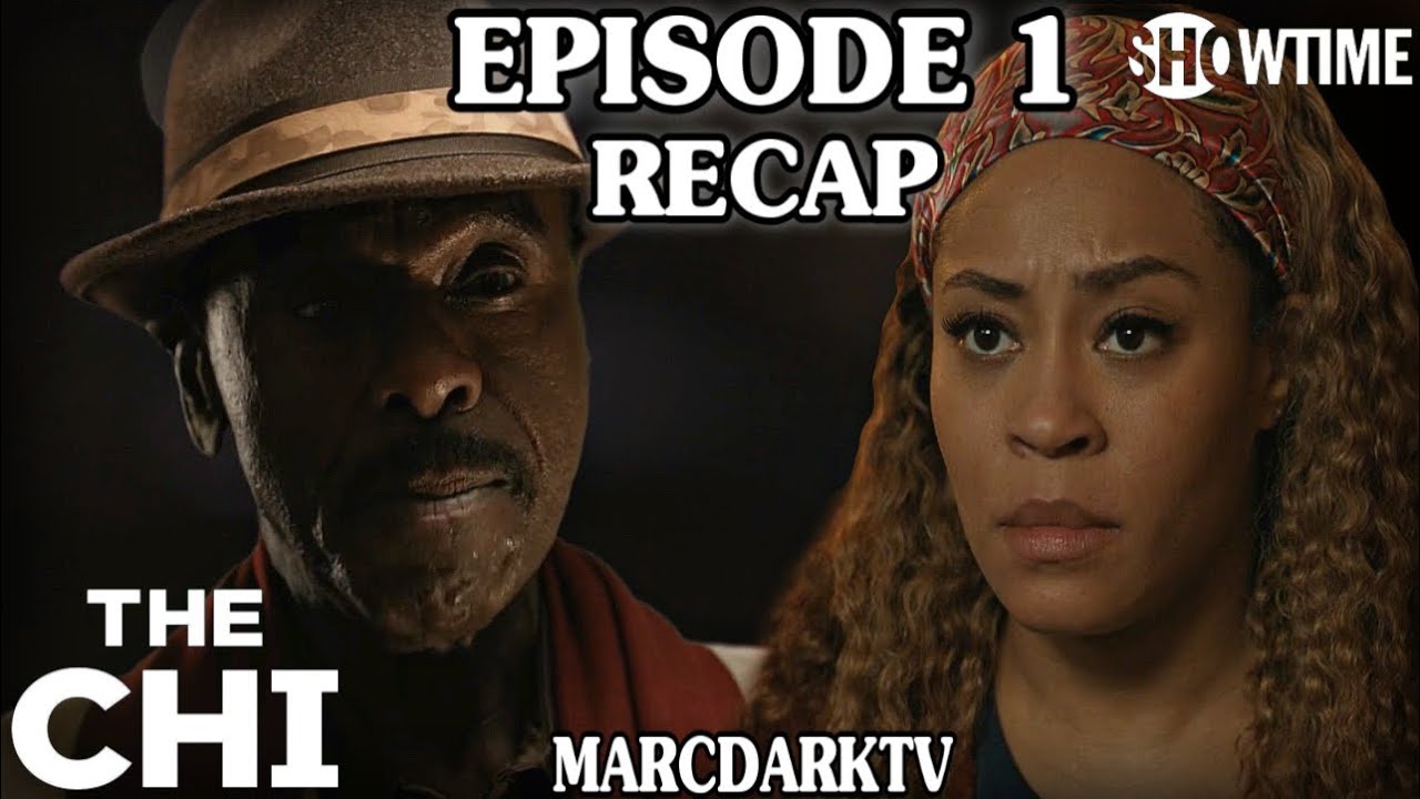 THE CHI SEASON 5 EPISODE 1 RECAP!!!