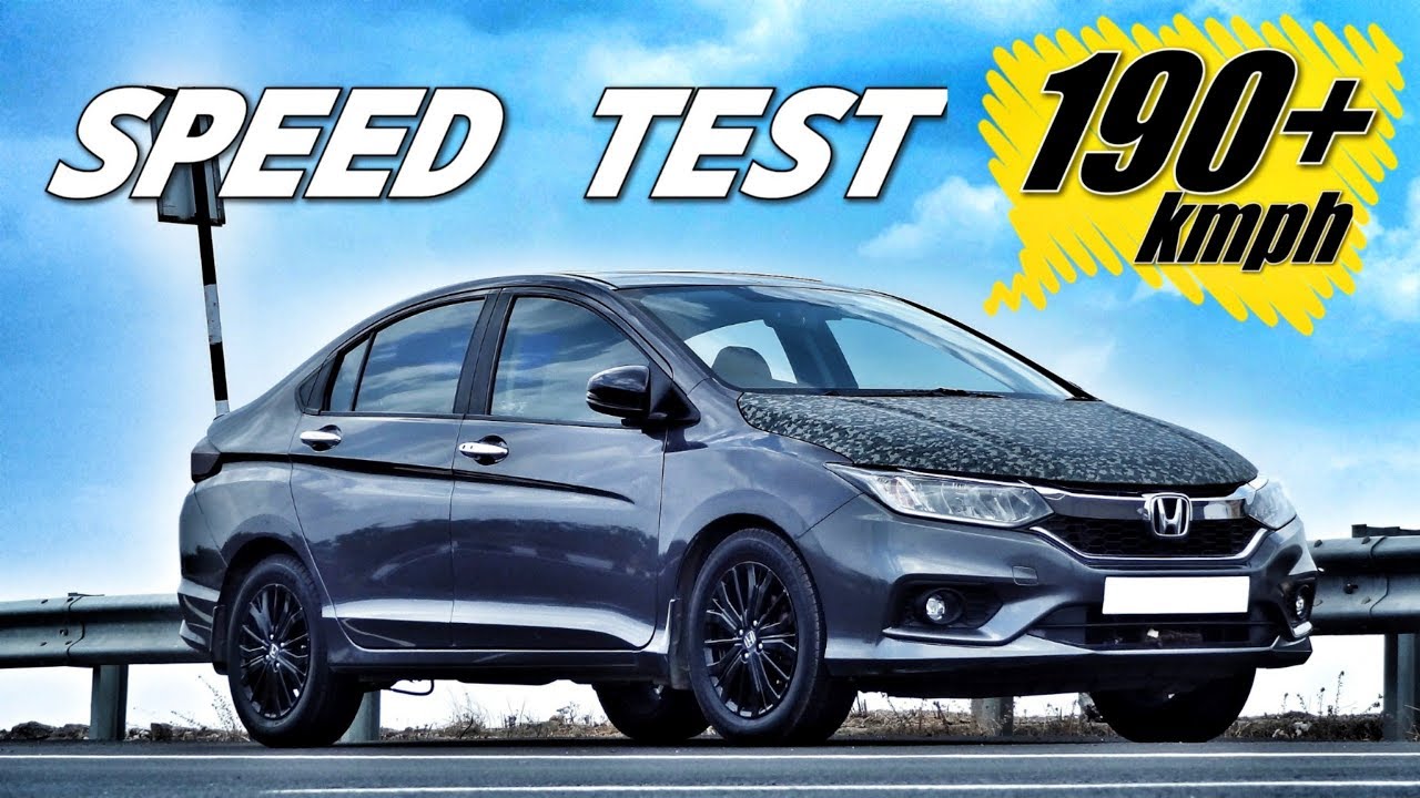 Honda City 2019 Top Speed | India