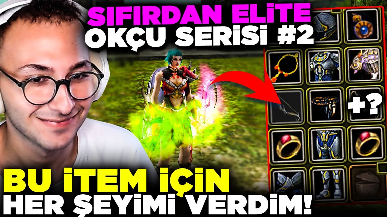 BU İTEM İ&Ccedil;İN HER ŞEYİMİ VERDİM! YENİ İTEM KOYDUK! | SIFIRDAN ELİTE OK&Ccedil;U SERİSİ #2 | Knight Online