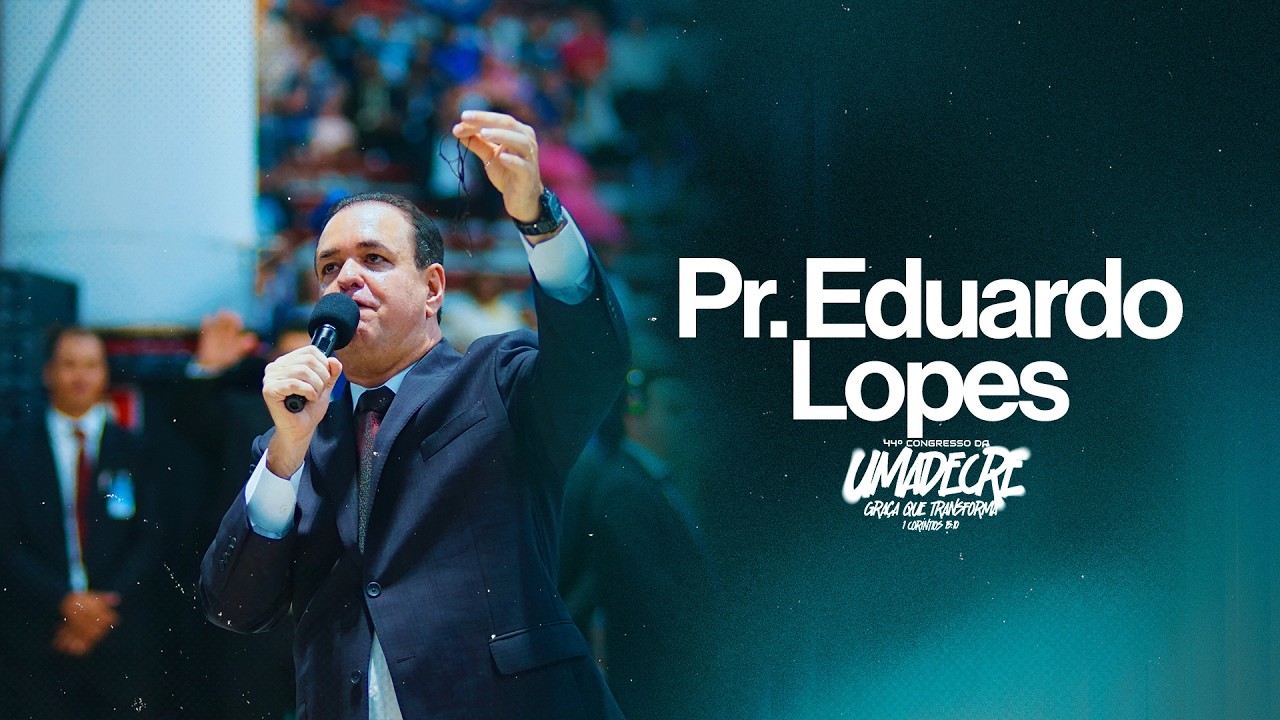 PR. EDUARDO LOPES | UMADECRE 2026