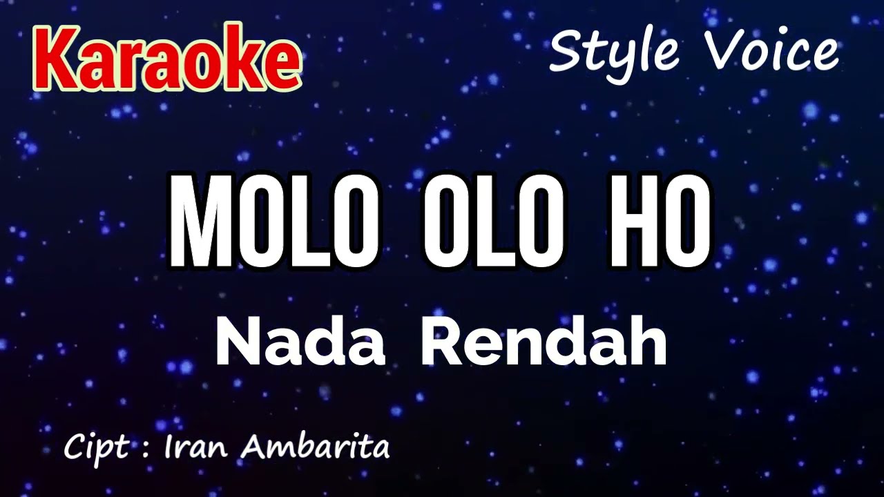 Karaoke : Molo Olo Ho (Nada Rendah)
