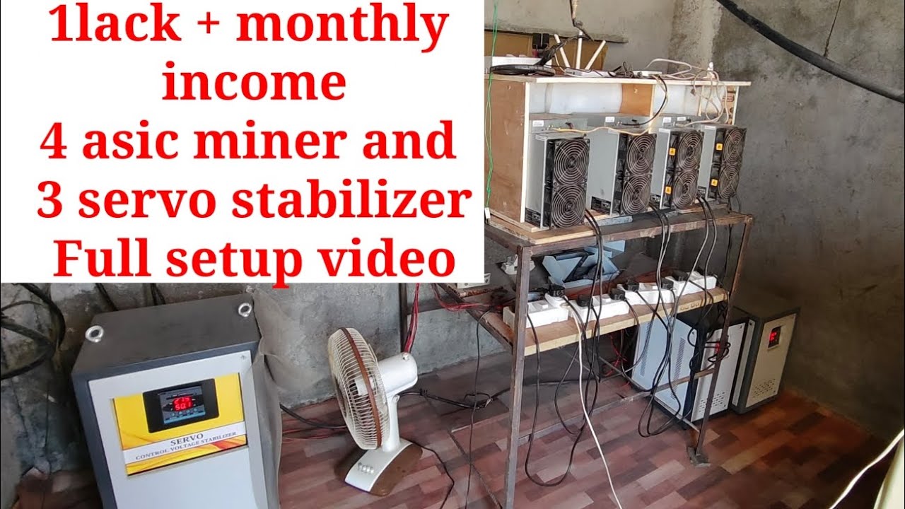 Full setup video of asic miner / 4 asic and 3 servo stabilizer/ how to setup asic miner & stabilizer