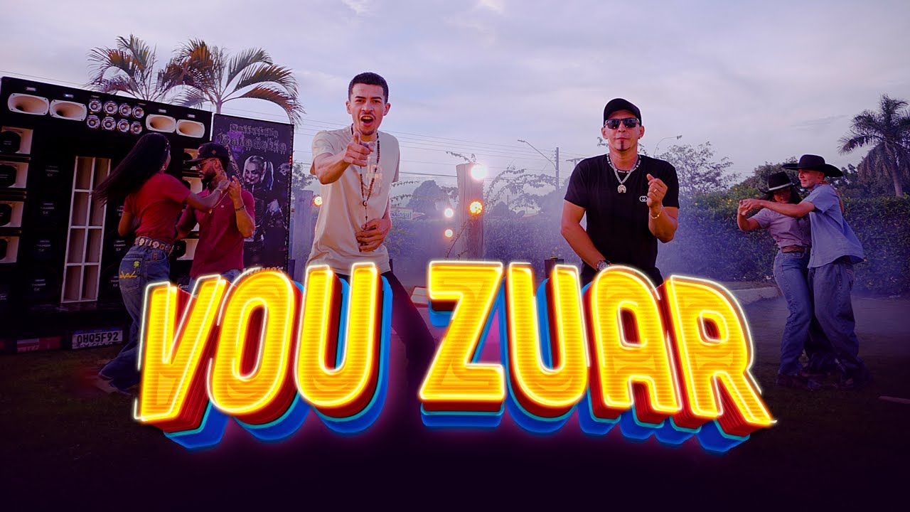 Vou Zuar - Forr&oacute;+T&oacute;ys -Clipe Oficial