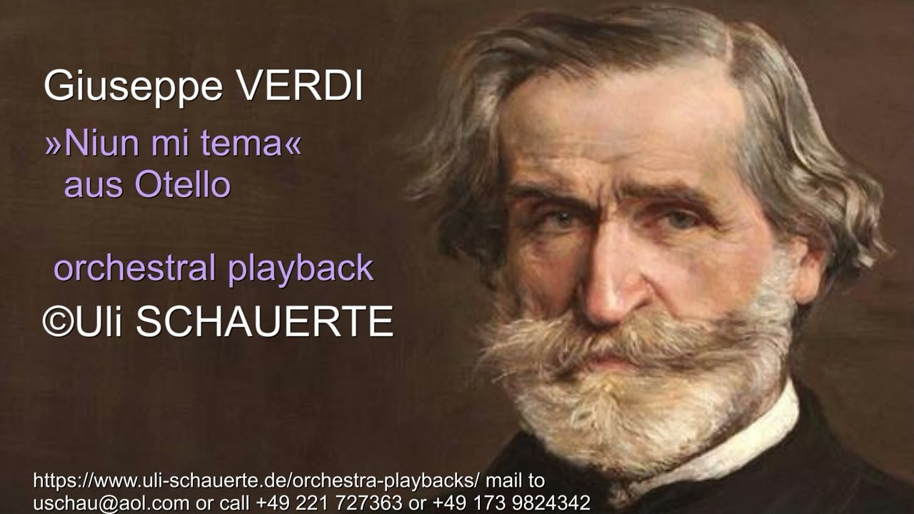 VERDI »Niun mi tema« aus »Otello« orchestral playback ©Uli Schauerte free demo excerpt