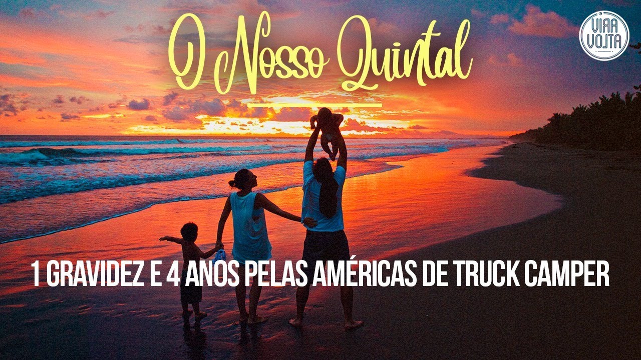 Viajando barato pelas americas de truck camper - O Nosso Quintal - Histórias de Viajantes
