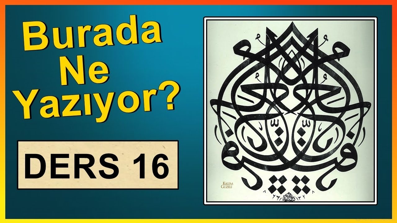 HAT SANATI ESERLERİNİ OKUMA 16.DERS
