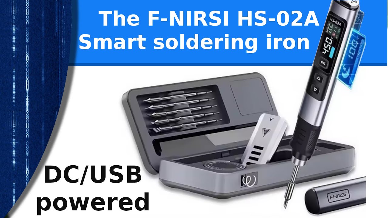 Electronics - The F-NIRSI HS-02a DC powered smart soldering iron.