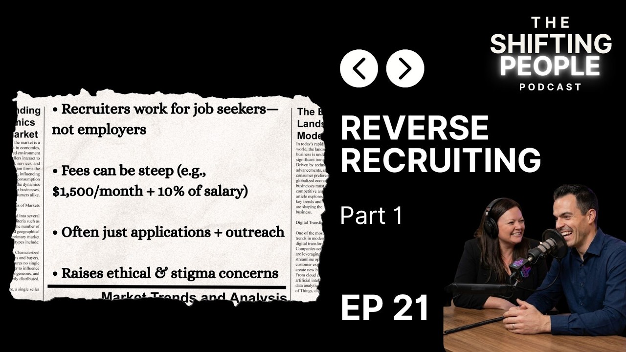 Episode #21: Reverse Recruiting (Part 1)