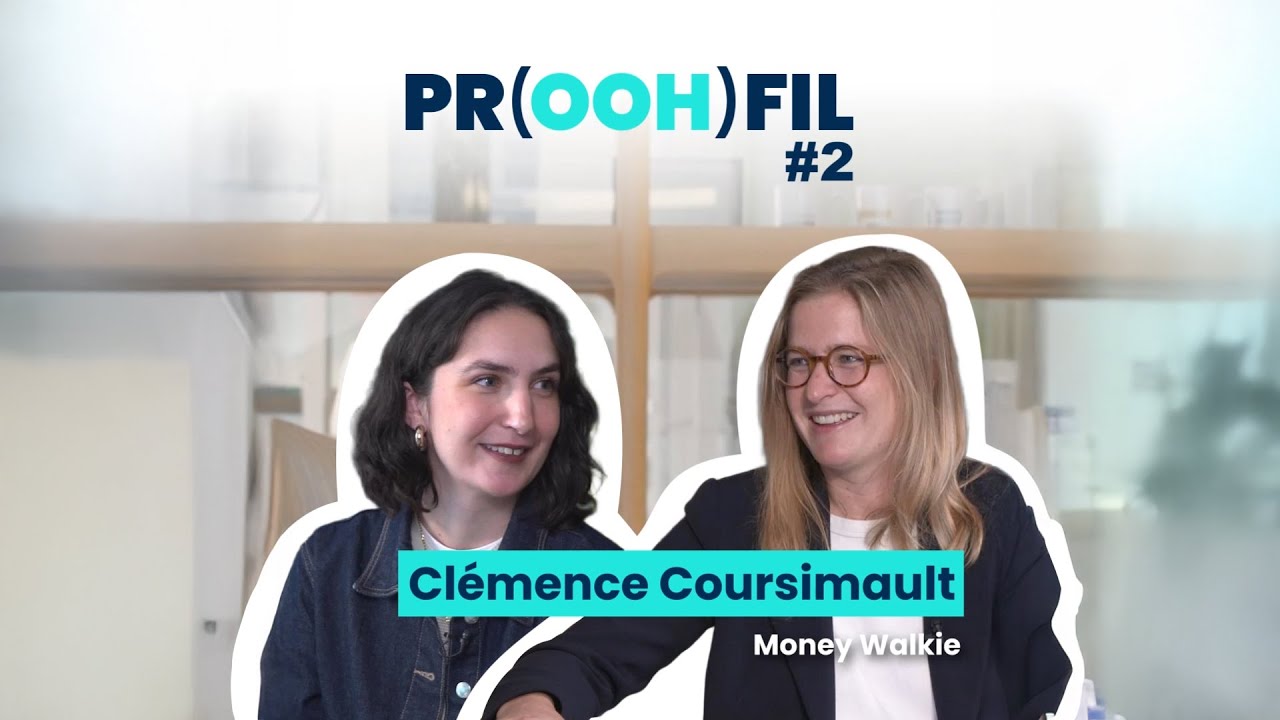 PR(OOH)FIL avec Clémence Coursimault, co-fondatrice de Money Walkie