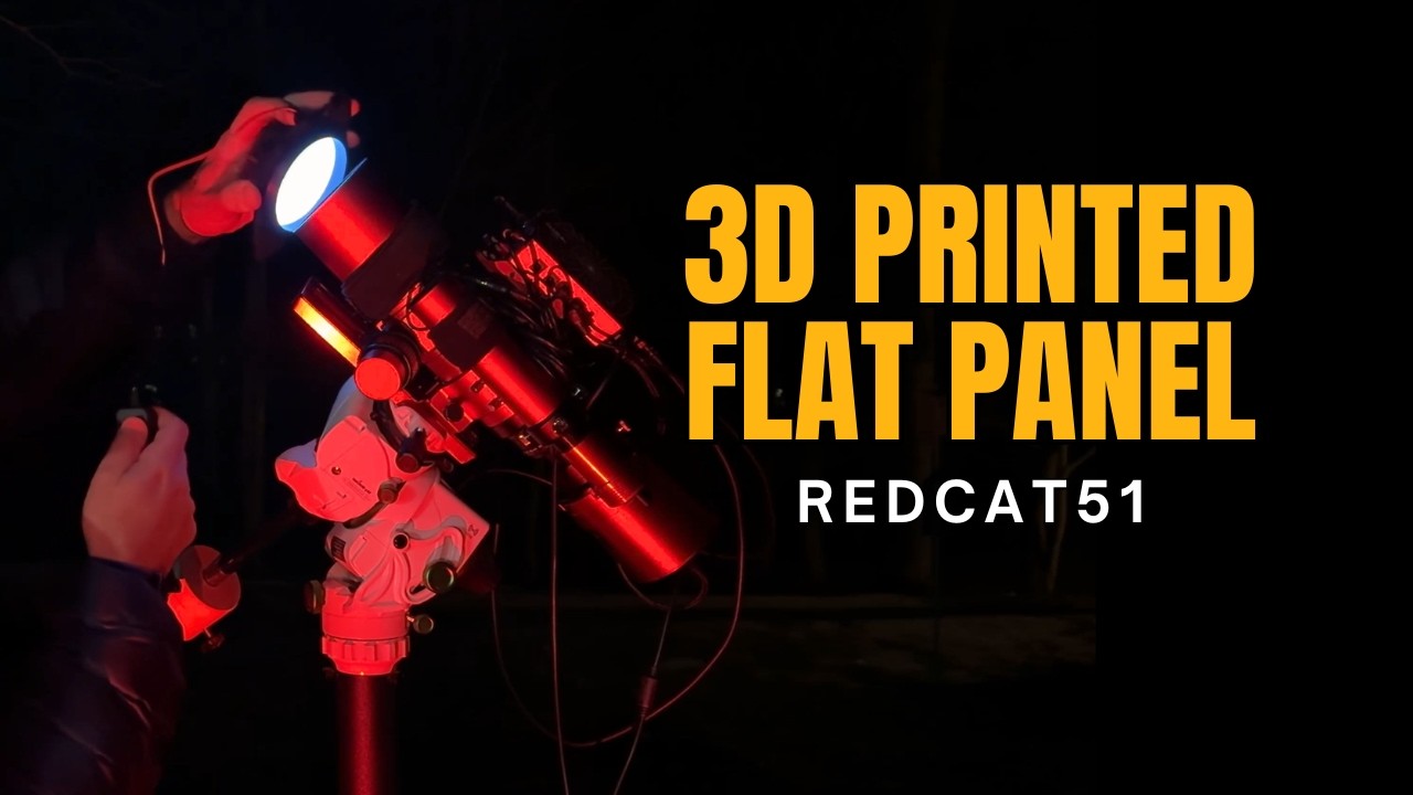 3D Printed Flat Panel for RedCat 51 | Easy Flat Frames at Night