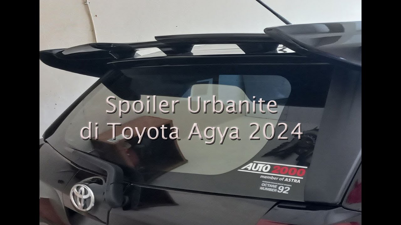 Spoiler Urbanite di Toyota Agya 2024, review dan tutorial pemasangan