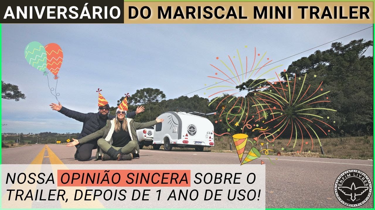Avaliação do TRAILER depois de 1 ANO de uso | Enfim Livres