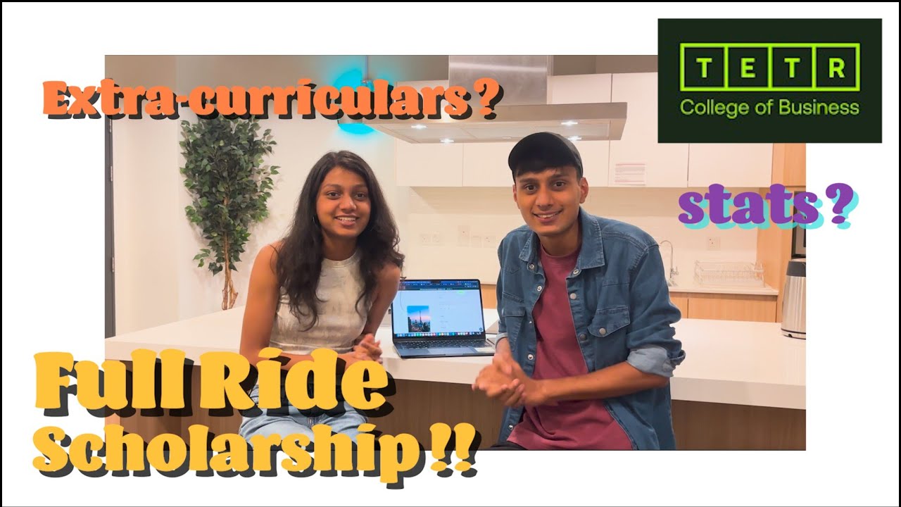 How to get into TETR College of Business with a 100% Scholarship