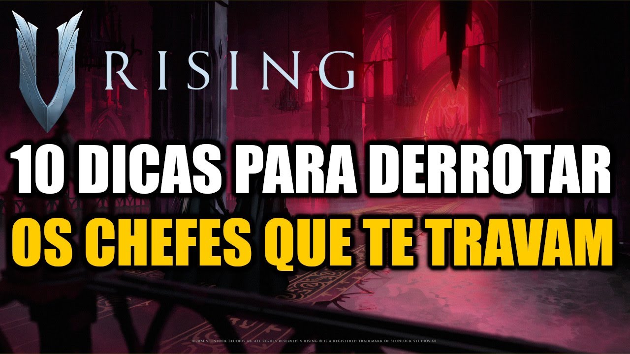 V RISING 1.0 - 10 DICAS PARA PROGREDIR NOS CHEFES MAIS DIFICEIS PT BR