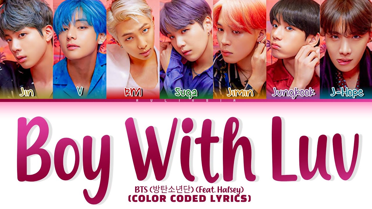 BTS(방탄 소년들) - Boy With Luv (Feat. Halsey) [Color Coded Lyrics]