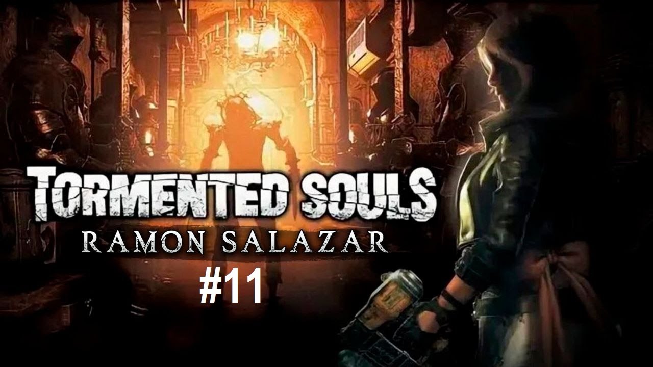 Tormented Souls (#11 Канализация)