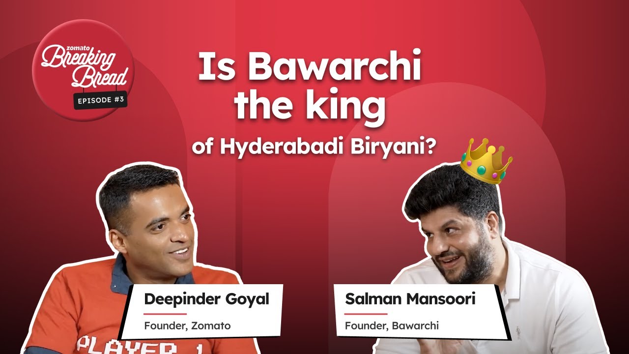 Breaking Bread | Ep 3 | Salman Mansoori (Co-Owner, Bawarchi) | Deepinder Goyal (Founder, @zomato)