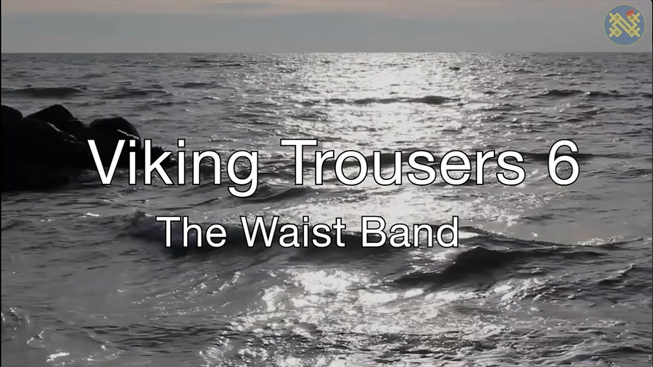 Viking Trousers 6  The Waist Band