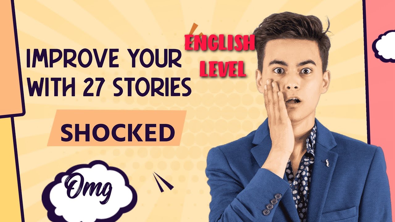 improve your English trough story and find your level😲-Introductory Step to Understanding English 🤯