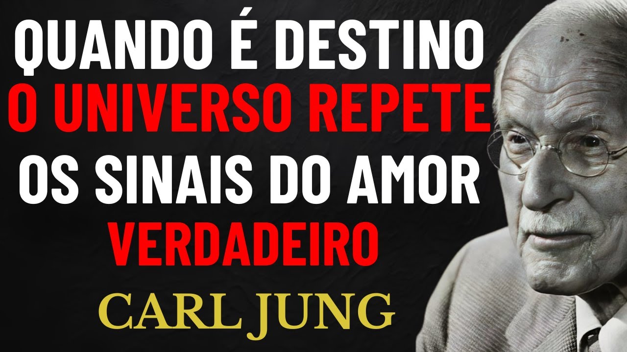 Se Vocês Estão Realmente Destinados a Ficar Juntos, Esses Sinais Continuarão Aparecendo | CARL JUNG.
