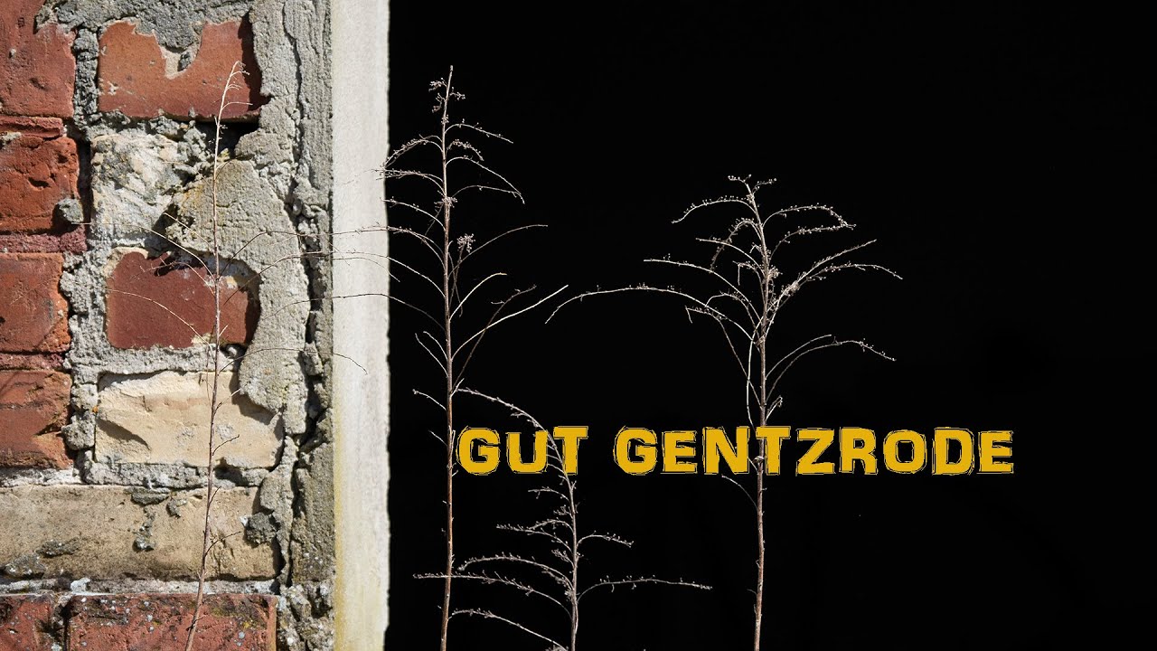 Gentzrode - Lost Place