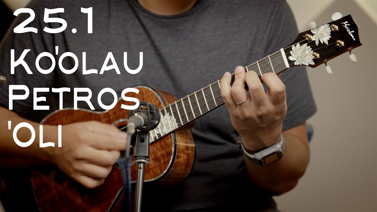 25.1 Ko'olau Petros 'Oli w Corey & Kalei