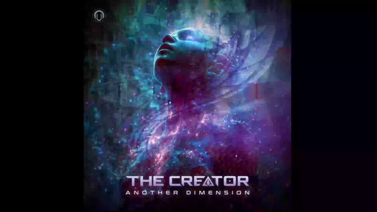The Creator  - Another Dimension