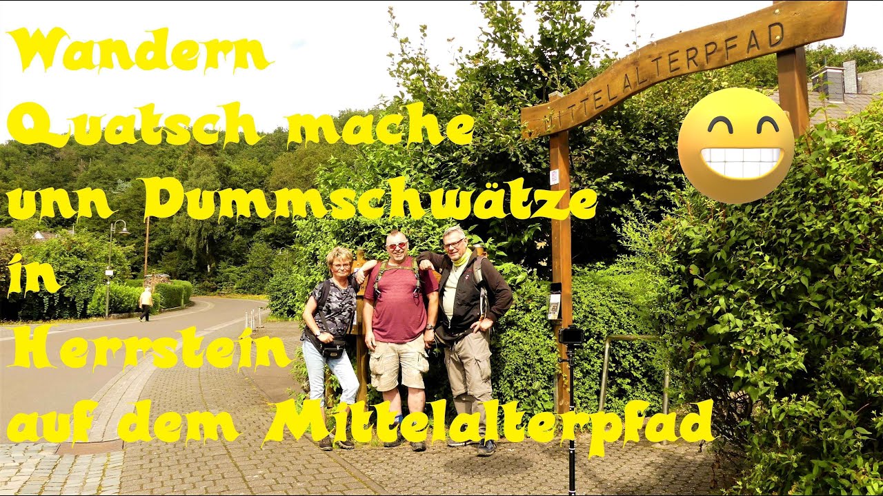 Wandern auf dem Mittelalterpfad in Herrstein ,  mir hann viel Spaß  un 😂 schwätze Saarländisch 👌