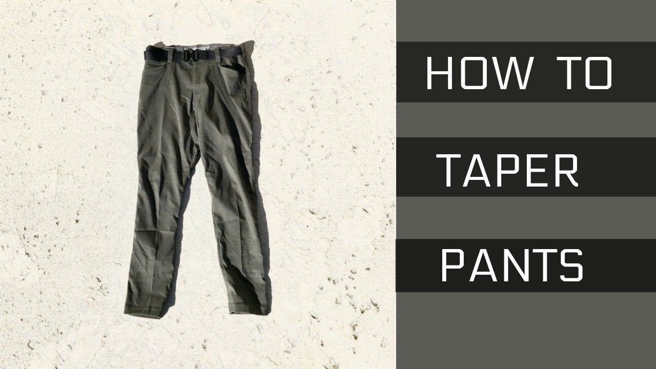 How To Taper Pants | DIY TECHWEAR