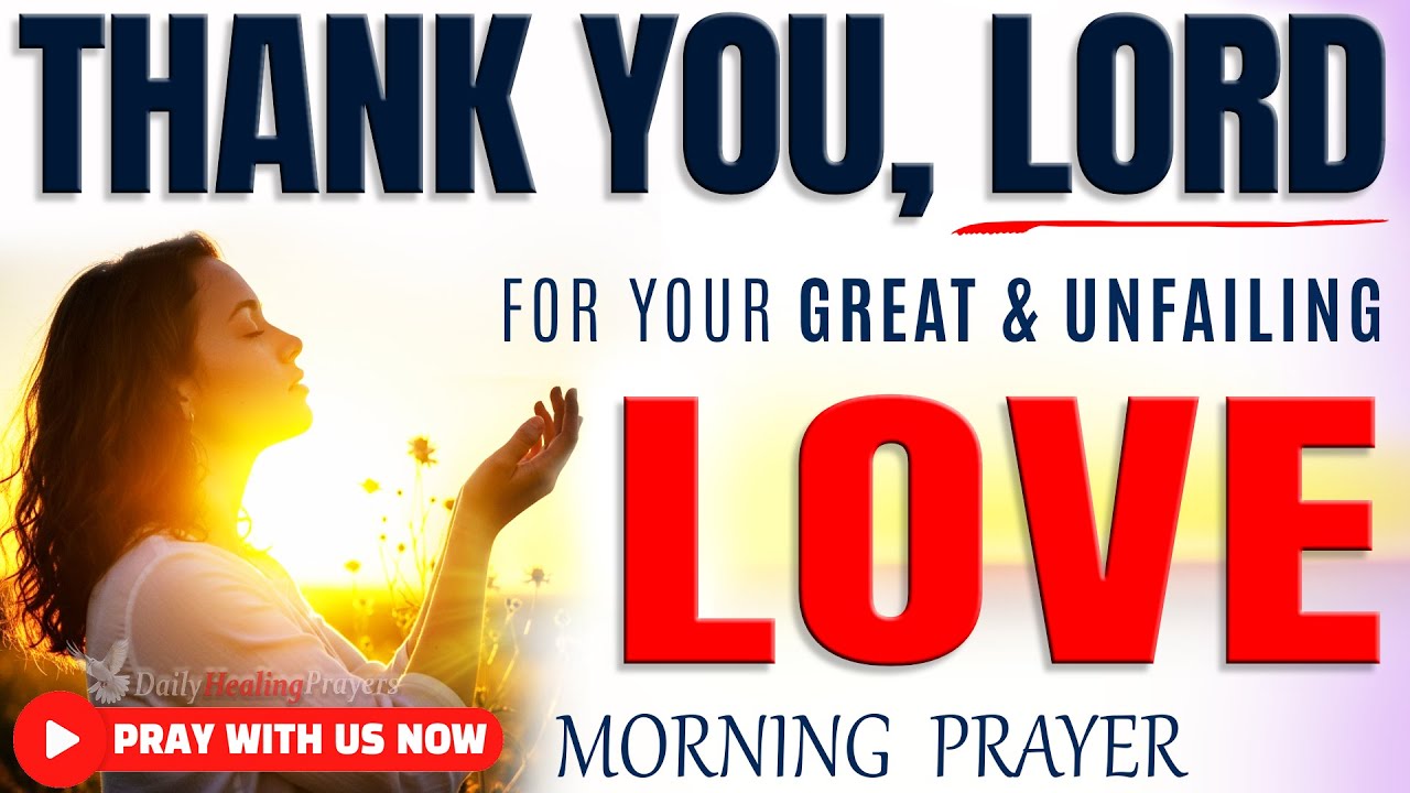 Start With Gratitude: &lsquo;THANK YOU, GOD&rsquo; | Morning Prayer of Faith & Blessings