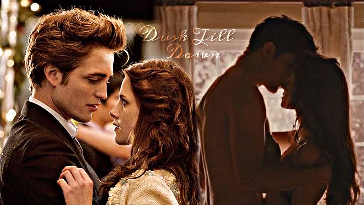 bella & edward | Dusk Till Dawn [Mfilms]