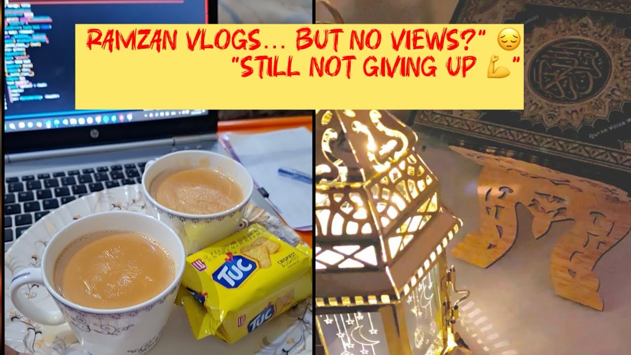 Ramzan vlog but no views 😔| still not giving up 💪🏻