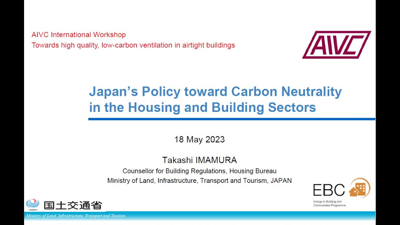 Japan&rsquo;s Policy toward Carbon Neutrality in the Housing and Building Sectors (Takashi Imamura, MLIT)