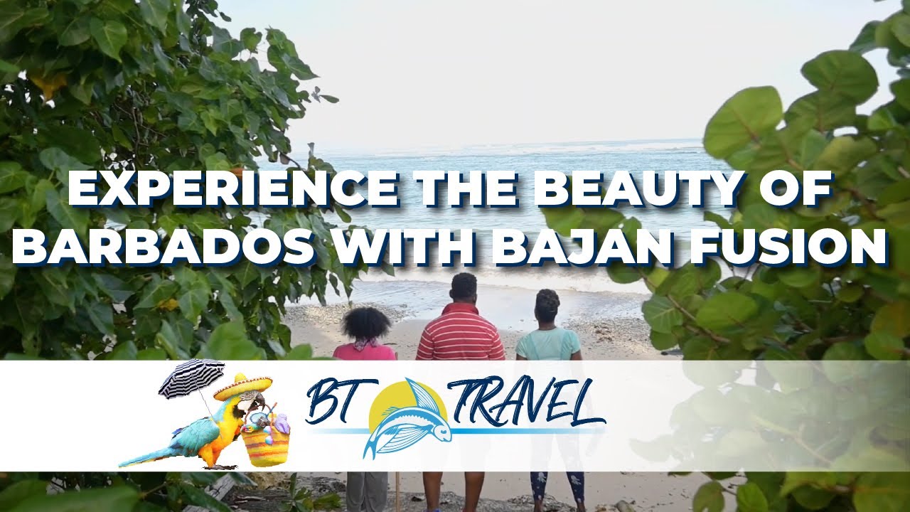 Experience the Beauty of Barbados with Bajan Fusion