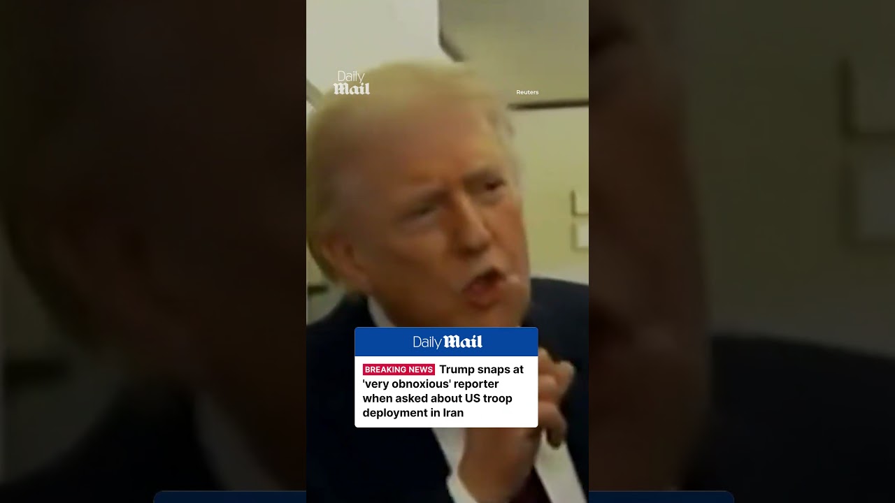 Trump snaps at 'very obnoxious' reporter over US troop deployment to Iran