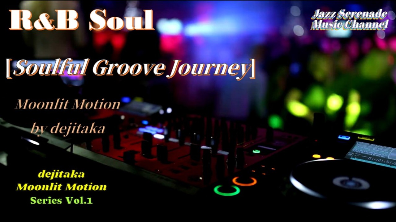 [R&B Soul] dejitaka Moonlit Motion Series Vol 1