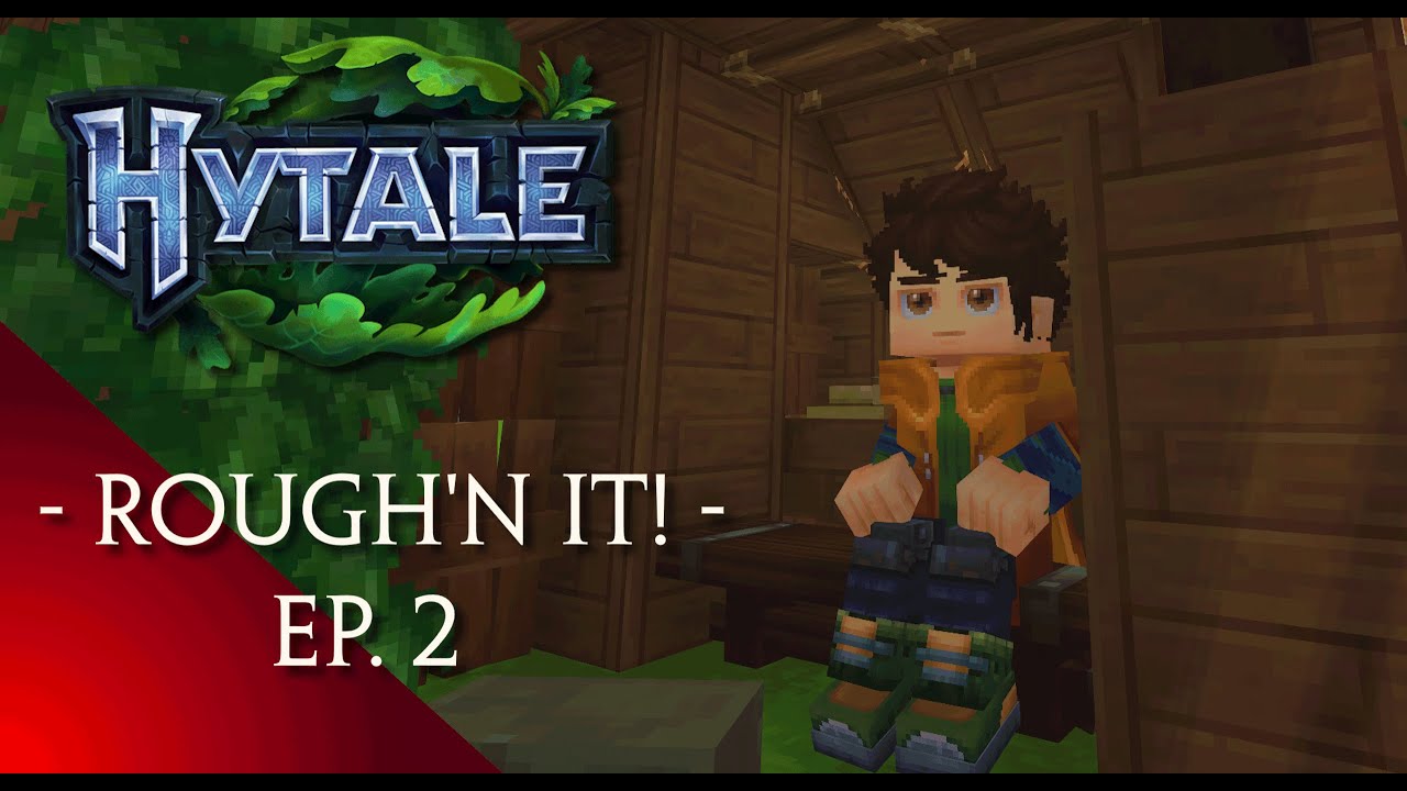 ROUGH'N IT!  - HYTALE: Episode 2 || LukeTheAnimator