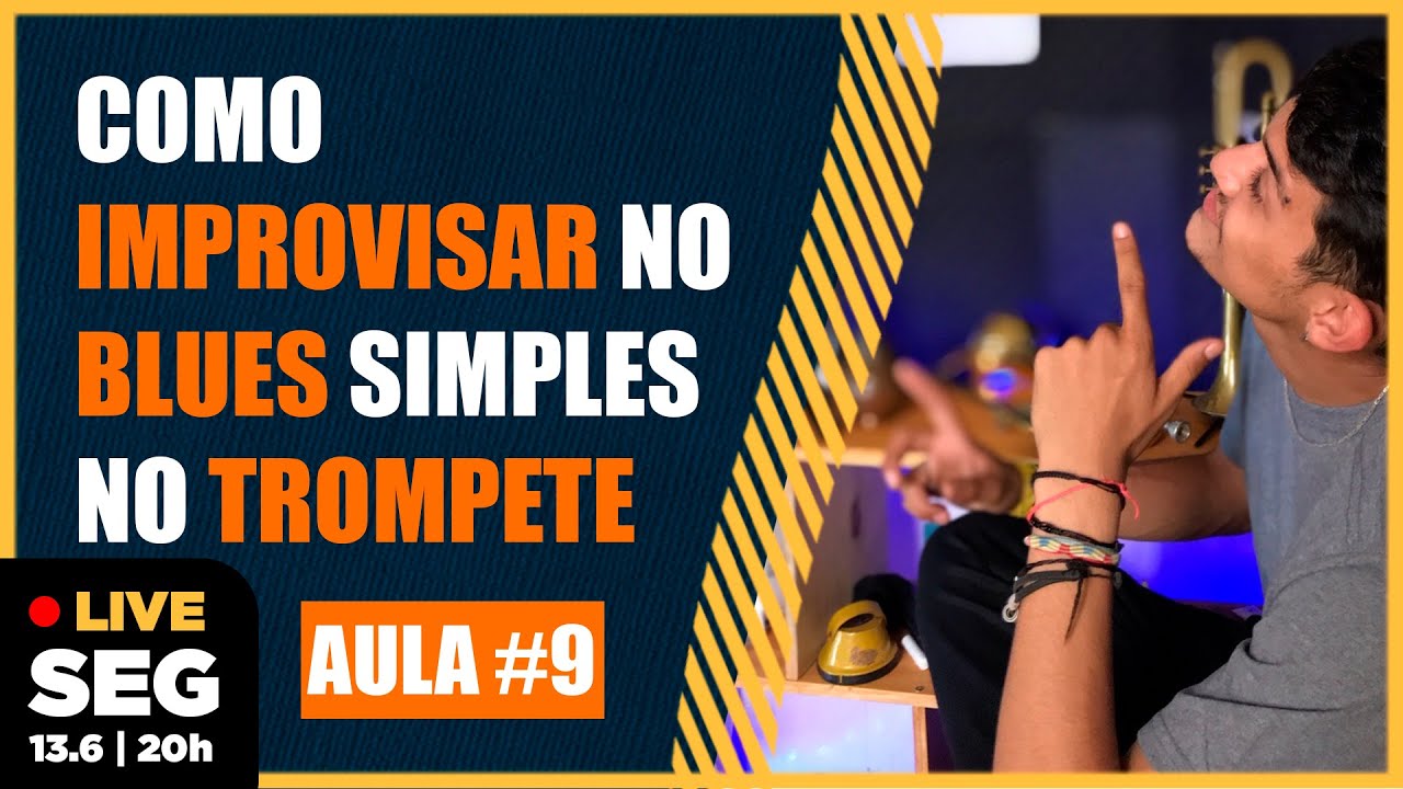 COMO IMPROVISAR NO BLUES NO TROMPETE🎺| AULA #9