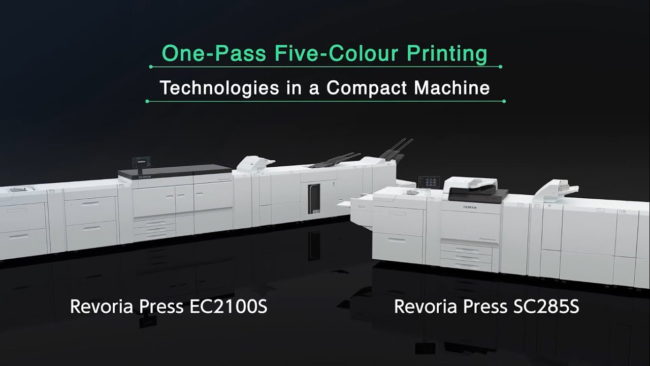 Fujifilm Revoria EC2100S and SC285S | 5 color printing | Product Overview & Specifications