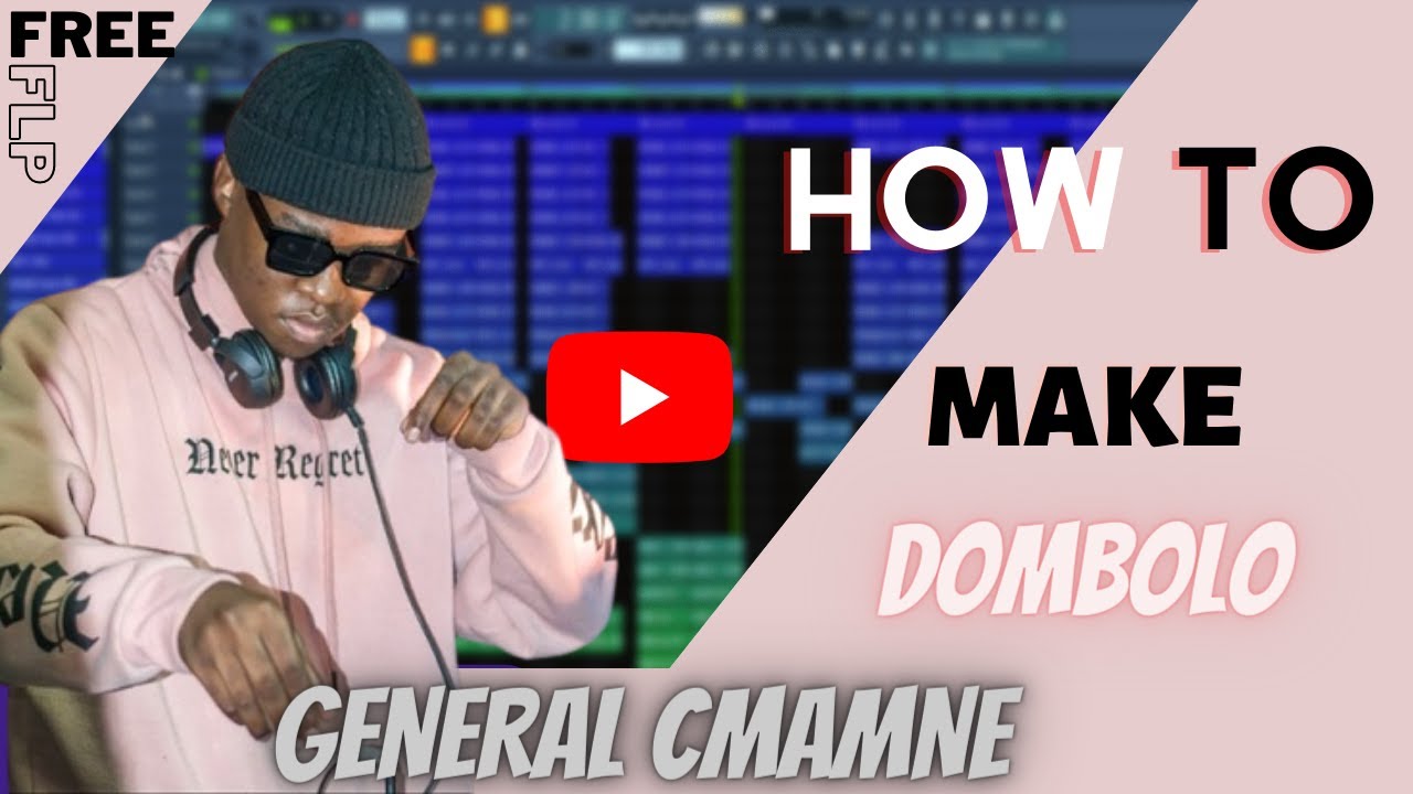 How To Make Dombolo Like General Cmamane | Breakdown + Free FLP