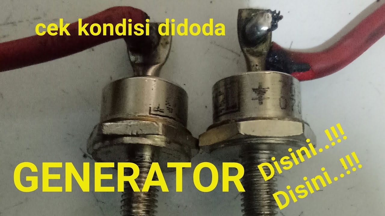 Cara cek kondisi dioda penyearah (rectifier) pada generator - dioda genset