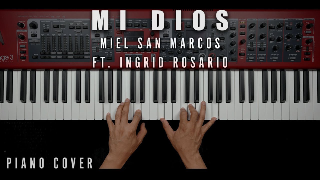 Mi Dios - Miel San Marcos ft. Ingrid Rosario [Piano Cover]