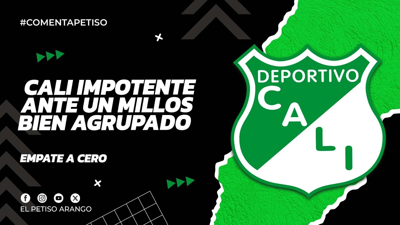 Ante un ordenado y bien agrupado Millos, Cali fue impotente y nada productivo, 0x0
