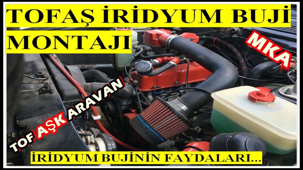TOFAŞ İRİDYUM BUJİ MONTAJI / İRİDYUM BUJİ NEDİR? / FAYDALARI NELERDİR?