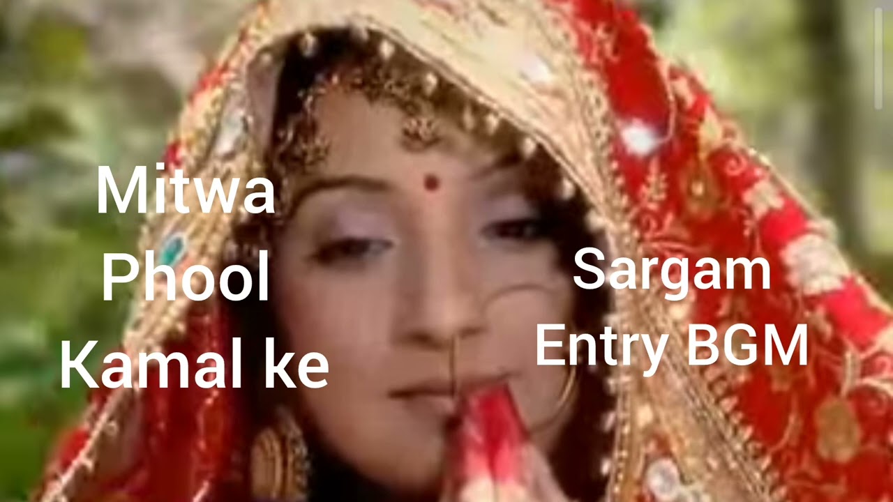 Sargam entry BGM | mitwa phool kamal ke serial new BGM