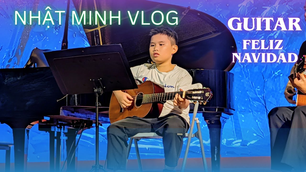 Nhật Minh biểu diễn Guitar - Feliz Navidad