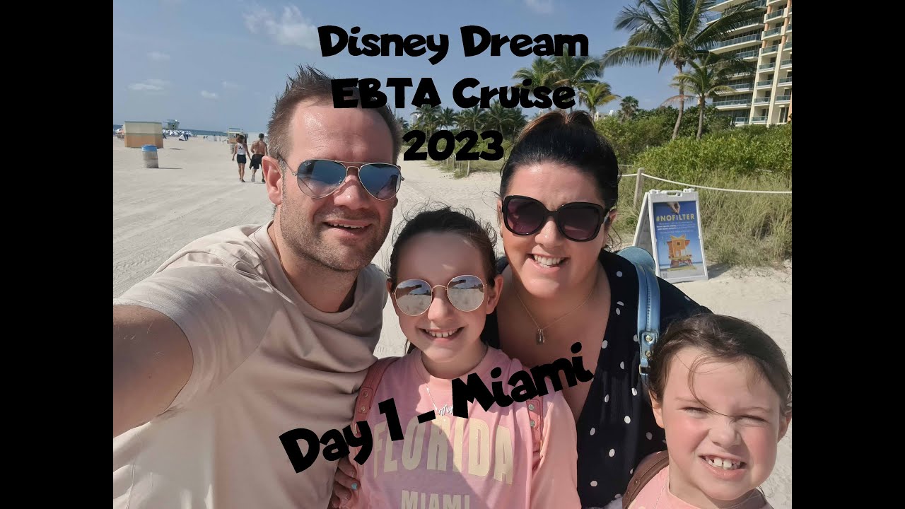Disney Dream Eastbound Transatlantic & Mediterranean Cruises - Day 1   Miami